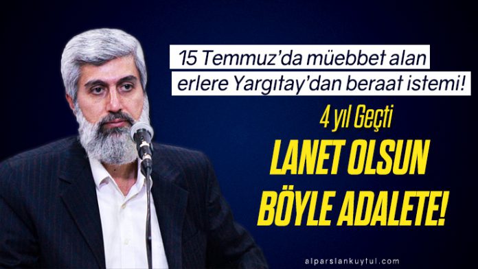 15 Temmuz Darbe Davasından Müebbet Alan Erlere Beraat İstemi Hakkında