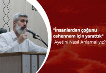 "İnsanlardan çoğunu cehennem için yarattık" Ayetini Nasıl Anlamalıyız?