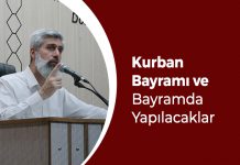 Kurban Bayramı ve Bayramda Yapılacaklar