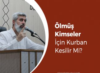 Ölmüş Kimseler İçin Kurban Kesilir Mi?