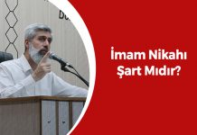 İmam Nikahı Şart Mıdır?