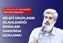 Selefi Grupların Silahlandığı İddiaları Hakkında Açıklama