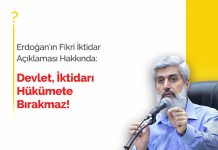 Devlet, İktidarı Hükümete Bırakmaz!