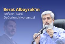 Berat Albayrak’ın İstifasını Nasıl Değerlendiriyorsunuz?