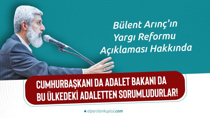 bulent-arinc'in-yargi-reformu-aciklamasi-hakkinda