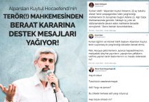 Alparslan Kuytul Hocaefendi'nin Terör(!) Mahkemesinden Beraat Kararına Destek Mesajları Yağıyor!