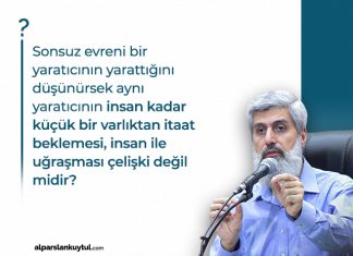 Sonsuz Evrenin Yaratıcısının İnsan ile Uğraşması Çelişki Midir?