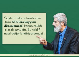 “Tüm STK’lara Kayyum Düzenlemesi” Kanun Teklifini Nasıl Değerlendiriyorsunuz?