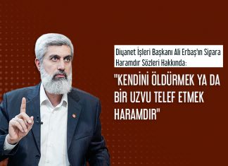 Diyanet İşleri Başkanı Ali Erbaş 'Sigara Haramdır' Fetvası Hakkında