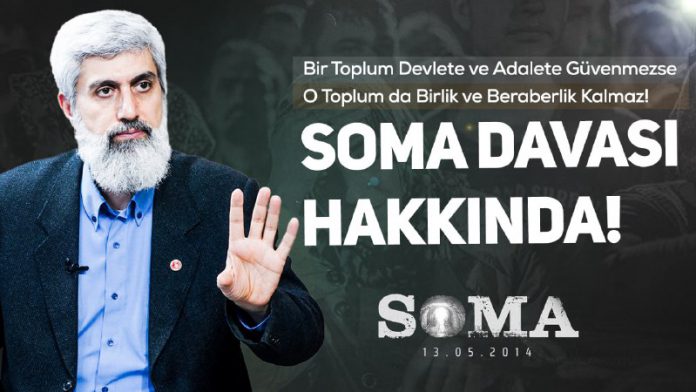 Soma Davasında Verilen Karar Hakkında!