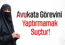 Avukata Görevini Yaptırmamak Suçtur!